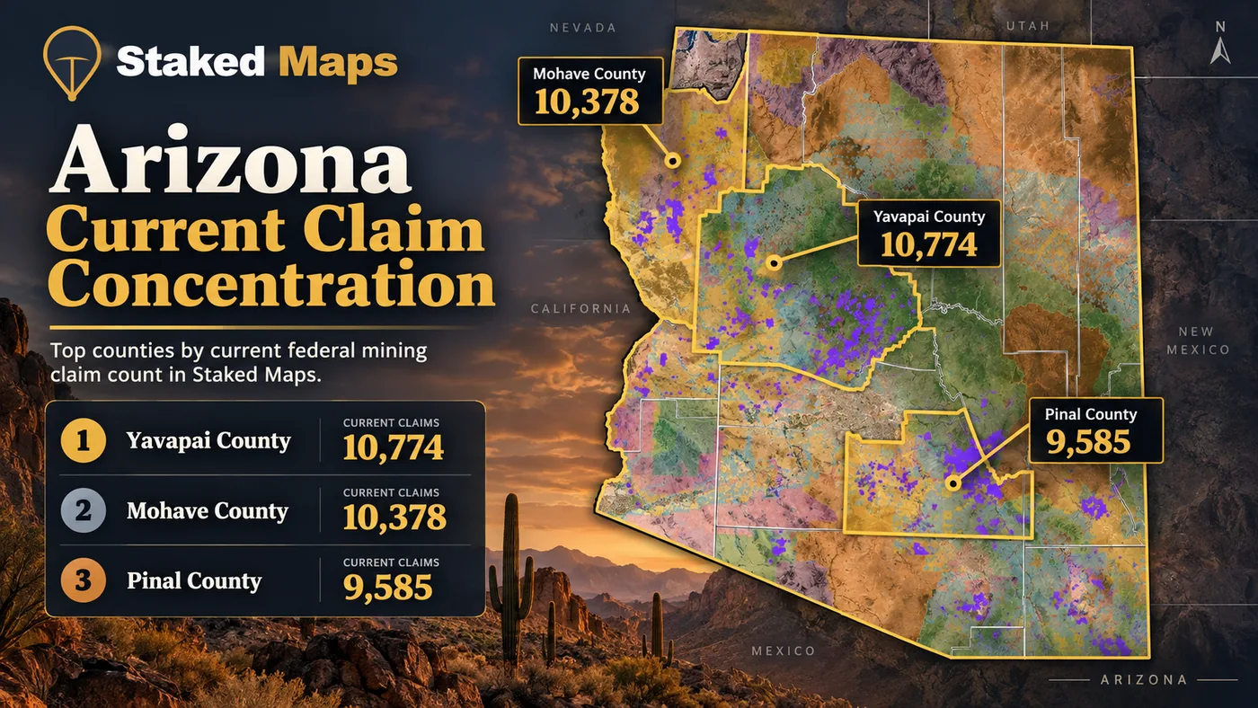 Arizona current federal mining claim concentration by county in Staked Maps, showing Yavapai, Mohave and Pinal counties as the top three